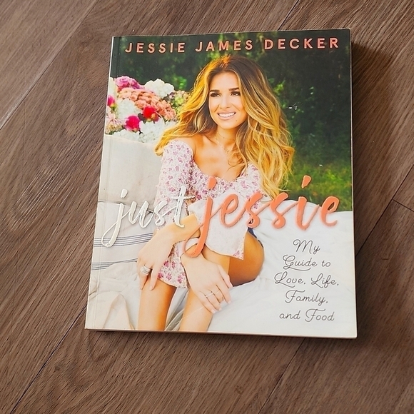 Just Jessie: My Guide to Love, Life, Family, and Food - Picture 1 of 4